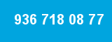 936 718 08 77